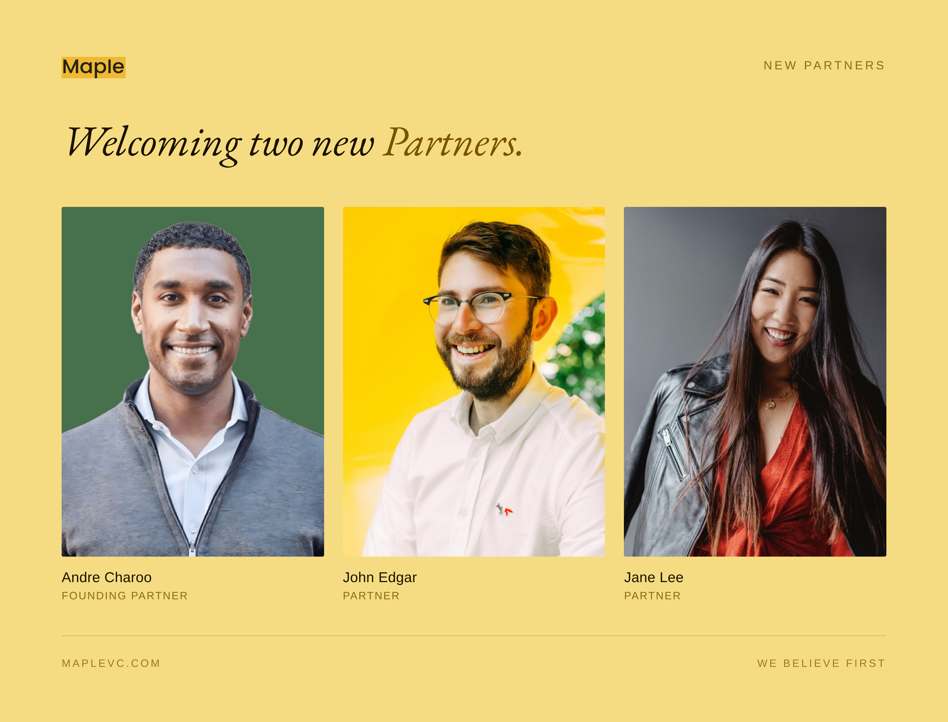 Andre Charoo, John Edgar, and Jane Lee — Maple VC Partners